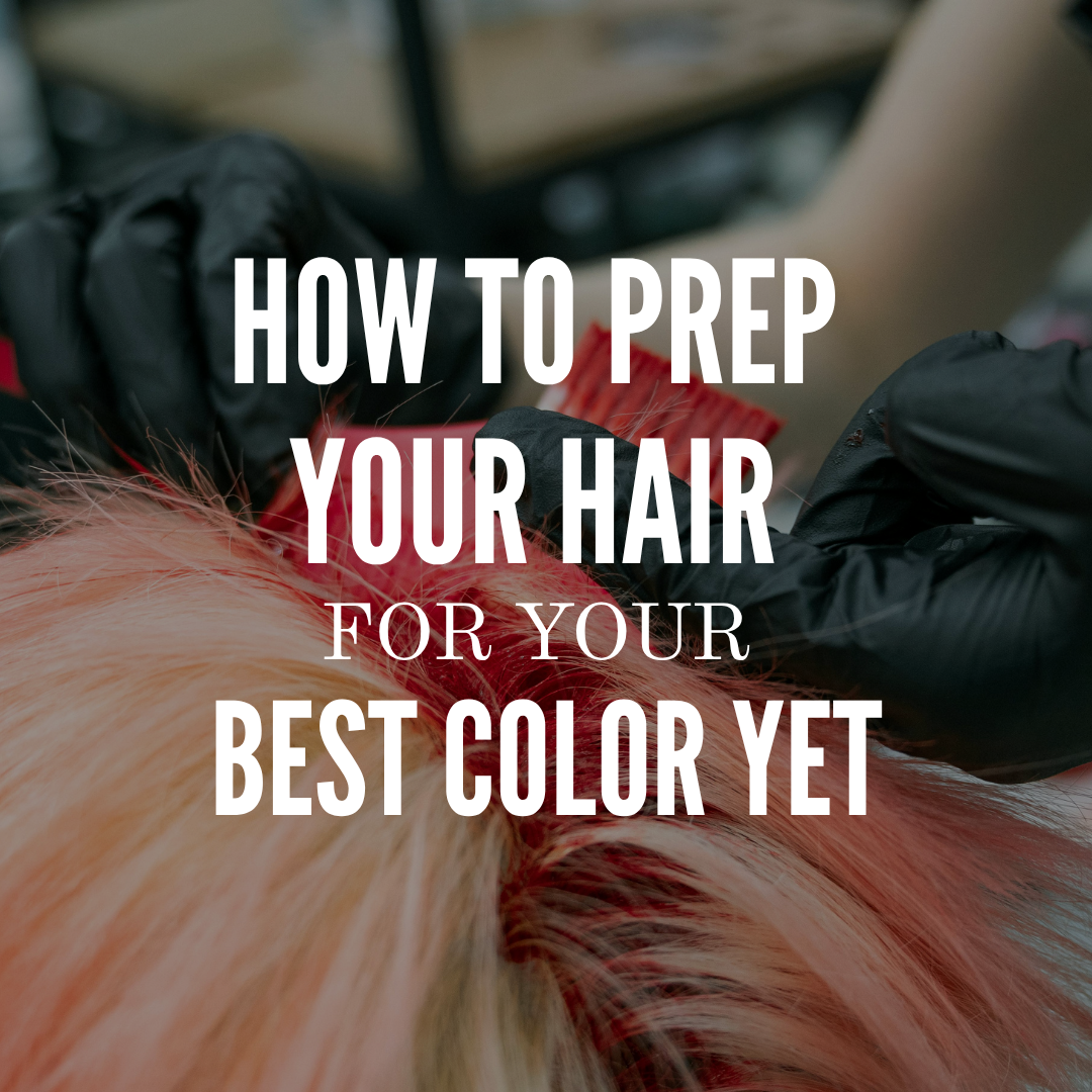 How to Prepare Your Hair for Bleaching and Coloring